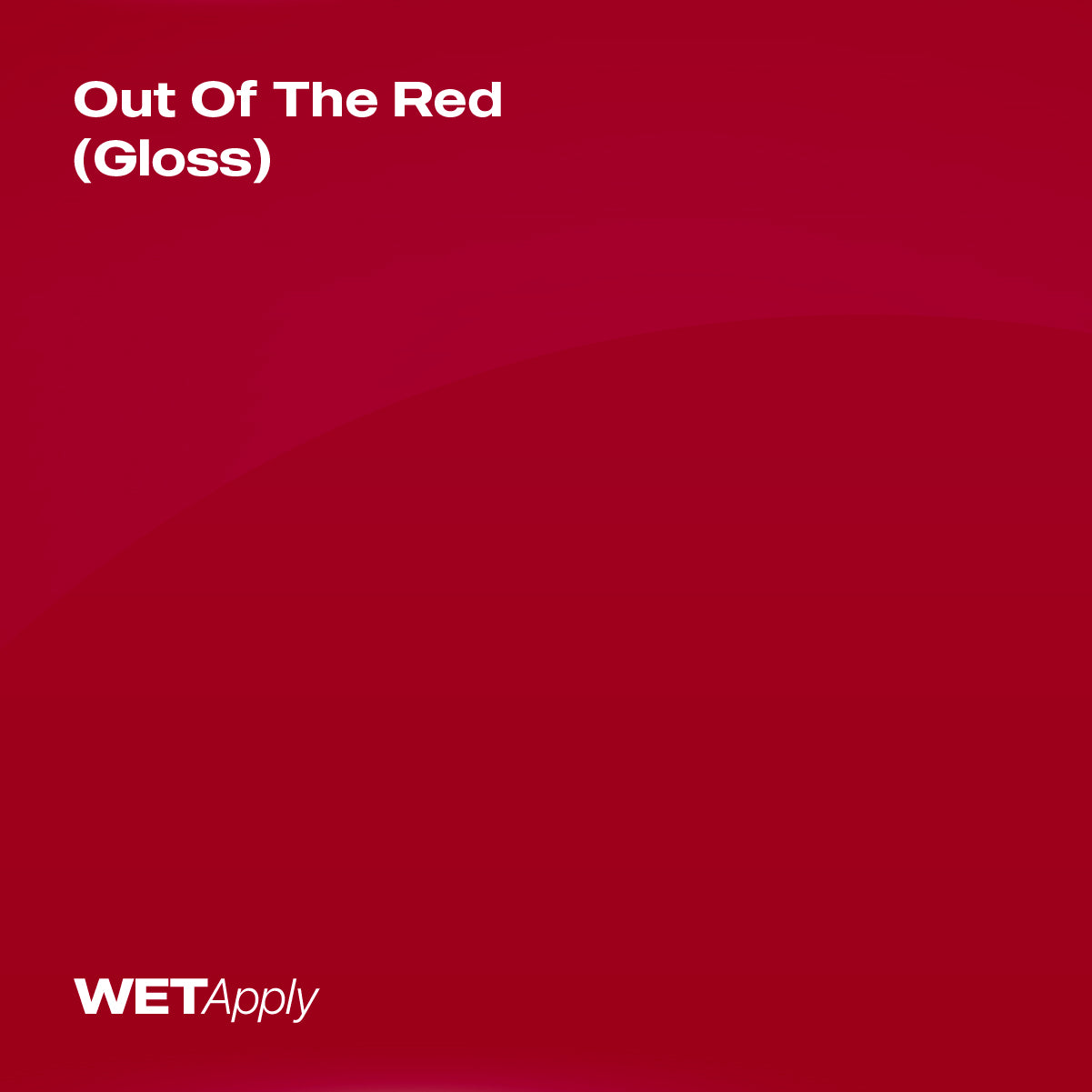 Out Of The Red (Gloss)